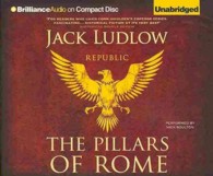 The Pillars of Rome (10-Volume Set) (Republic Trilogy) （Unabridged）