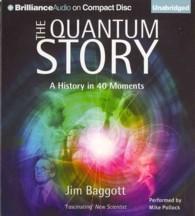 The Quantum Story (13-Volume Set) : A History in 40 Moments （Unabridged）