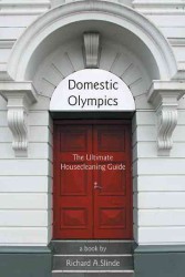 Domestic Olympics : The Ultimate Housecleaning Guide