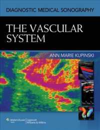 The Vascular System (Diagnostic Medical Sonography) （PCK CSM HA）