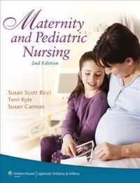 Maternity and Pediatric Nursing, 2nd Ed + Docucare, 6 Month Access （HAR/PSC）