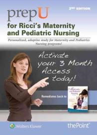 Ricci's Maternity and Pediatric Nursing Access Code : Ersonalized, Adaptive Study for Maternity and Pediatrics Nursing Programs! （2 PSC）