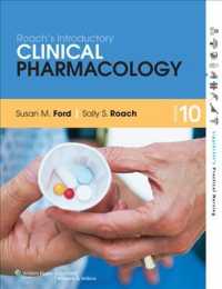 Roach's Introductory Clinical Pharmacology +PrepU + Lippincott's Photo Atlas of Medication Administration + （10 PCK PAP）