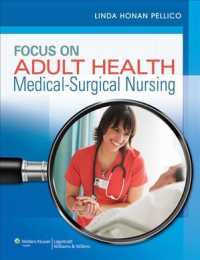 Focus on Adult Health Medical-Surgical Nursing + Handbook + Lippincott DocuCare Access Code + Lippincott NCLEX-RN 10,000 PrepU + Focus on Adult Health （1 PCK HAR/）