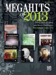 Megahits of 2013 : 12 Pop, Rock, Country, and Movie Chartbusters: Big Note Piano