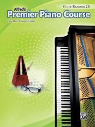 Alfred's Premier Piano Course : Sight-Reading, 2B (Premier Piano Course)