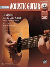 Beginning Acoustic Guitar : The Complete Acoustic Guitar Method: Beginning-Intermediate-Mastering （2 PAP/DVD）