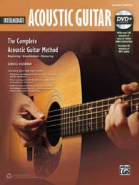Intermediate Acoustic Guitar (Complete Acoustic Guitar Method) （2 PAP/DVD）