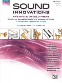 Sound Innovations for Concert Band : Ensemble Development for Advanced Concert Band: Combined Percussion 1 (Sound Innovations for Concert Band: Ensemb