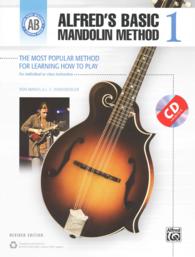 Alfred's Basic Mandolin Method 1 : The Most Popular Method for Learning How to Play, for Individuals or Class Instruction (Alfred's Basic Mandolin Lib （PAP/COM RE）