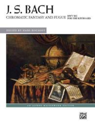 Chromatic Fantasy and Fugue, BWV 903 : For the Keyboard (Alfred Masterwork Edition)