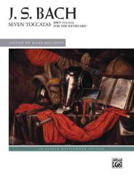 Seven Toccatas, BWV 910 - 916 : For the Keyboard (Alfred Masterwork Edition)