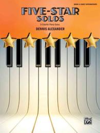 Five-Star Solos : 9 Colorful Piano Solos (Five-star)