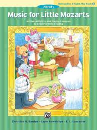 Music for Little Mozarts Notespeller & Sight-Play Book 2 : Written Activities and Playing Examples to Reinforce Note-Reading (Music for Little Mozarts （CSM）