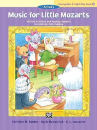 Music for Little Mozarts Notespeller & Sight-play : Written Activities and Playing Examples to Reinforce Note-Reading (Alfred's Notespeller & Sight-pl （CSM）