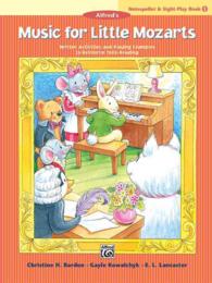 Music for Little Mozarts Notespeller & Sight-play : Written Activities and Playing Examples to Reinforce Note-reading (Music for Little Mozarts)