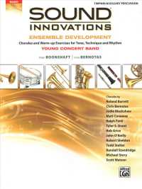 Sound Innovations for Concert Band -- Ensemble Development for Young Concert Band : Chorales and Warm-up Exercises for Tone, Technique, and Rhythm - T