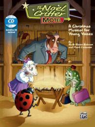 The Noel Critter Motel (2-Volume Set) : A Christmas Musical for Young Voices: Director's Kit Score （PAP/COM）