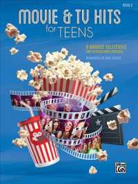 Movie & TV Hits for Teens : 9 Graded Selections for Intermediate Pianists 〈2〉