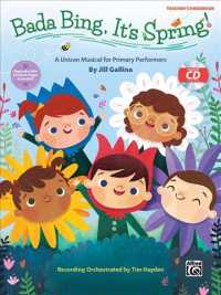 Bada Bing, It's Spring! : A Unison Musical for Primary Performers （PAP/COM EN）