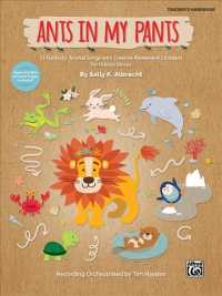 Ants in My Pants : 10 Funtastic Animal Songs with Creative Movement Concepts for Unison Voices