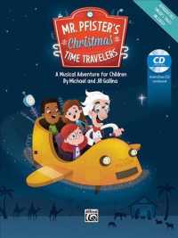 Mr. Pfister's Christmas Time Travelers : A Musical Adventure for Children （PAP/COM）