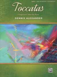 Toccatas 1 : 6 Impressive Solos for Piano (Toccatas)