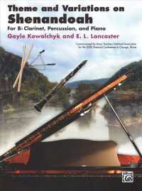 Theme and Variations on Shenandoah : For B-Flat Clarinet, Percussion, and Piano: Score and Parts （PCK）