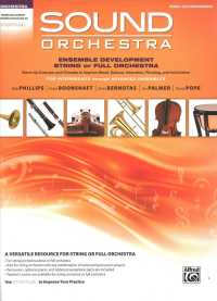 Sound Orchestra Ensemble Development String or Full Orchestra Piano Accompaniment : Warm-Up Exercises and Chorales to Improve Blend, Balance, Intonati