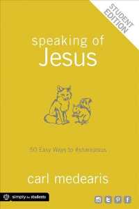 Speaking of Jesus Student Edition （Student）
