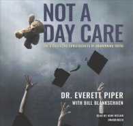 Not a Day Care : Why a Coddled Nation Is a Crippled Nation