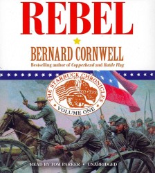 Rebel (13-Volume Set) (The Starbuck Chronicles) （Unabridged）