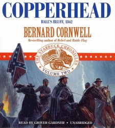 Copperhead (14-Volume Set) : Ball's Bluff, 1862 (The Starbuck Chronicles) （Unabridged）