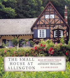The Small House at Allington (Chronicles of Barsetshire)