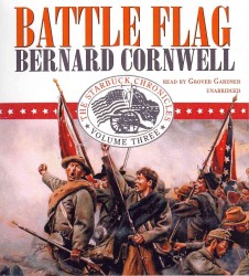Battle Flag (12-Volume Set) (Starbuck Chronicles) （Unabridged）