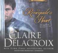 The Renegades Heart (9-Volume Set) : Library Edition (True Love Brides) （Unabridged）