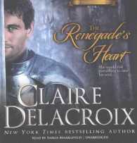 The Renegades Heart (9-Volume Set) (True Love Brides) （Unabridged）