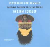 Revolution for Dummies (6-Volume Set) : Laughing through the Arab Spring; Library Edition （Unabridged）
