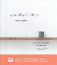 Goodbye, Things : The New Japanese Minimalism