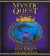Mystic Quest : Book Two of the Bronze Canticles (Bronze Canticles)