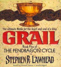 Grail (Pendragon Cycle (Audio))