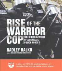 Rise of the Warrior Cop : The Militarization of America's Police Forces （MP3 UNA）