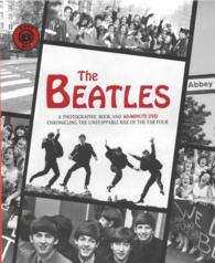 The Beatles : A Photographic History of John, Paul, George, and Ringo （PCK PAP/DV）