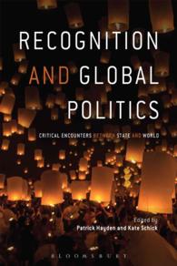 承認とグローバル政治<br>Recognition and Global Politics : Critical Encounters between State and World