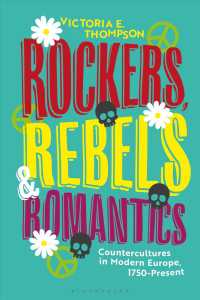 Rockers, Rebels and Romantics : Countercultures in Modern Europe, 1750-present