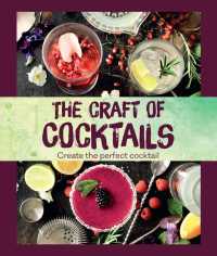 The Craft of Cocktails : Create the Perfect Cocktail