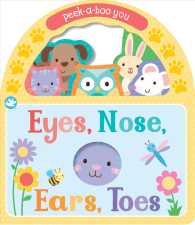 Eyes, Nose, Ears, Toes : Peak-a-boo playbook （INA BRDBK）