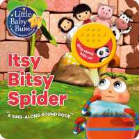 Little Baby Bum Itsy Bitsy Spider : A Sing-along Sound Book (Little Baby Bum) （BRDBK）