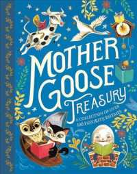 Mother Goose Treasury : A Collection of over 100 Favorite Rhymes