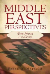 Middle East Perspectives : From Lebanon (19681988)